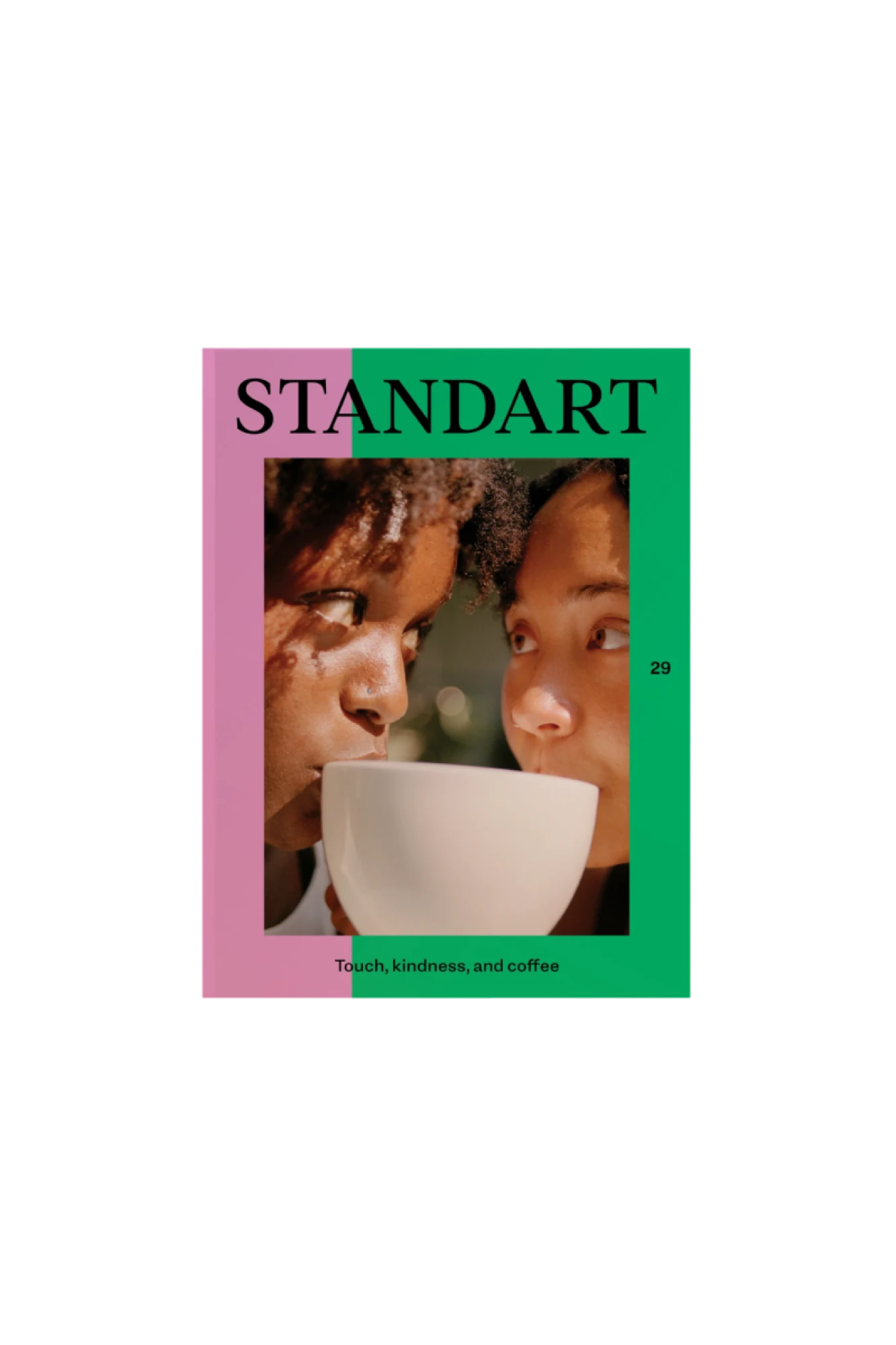 Issue 29: Touch, kindness, and coffee