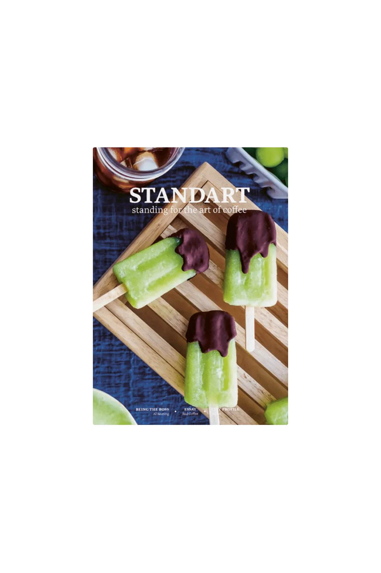 Issue 08: Popsickles, cocktails, and coffee